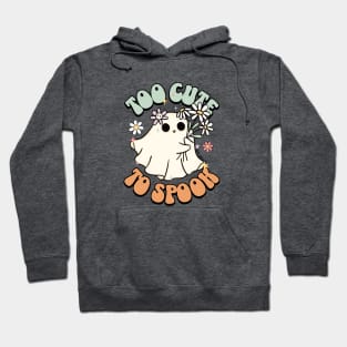 Too Cute To Spook Hoodie